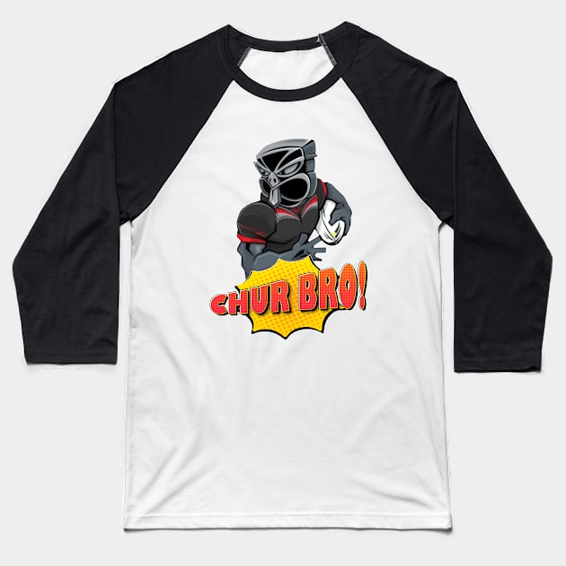 New Zealand Warriors - CHUR BRO! Baseball T-Shirt by OG Ballers